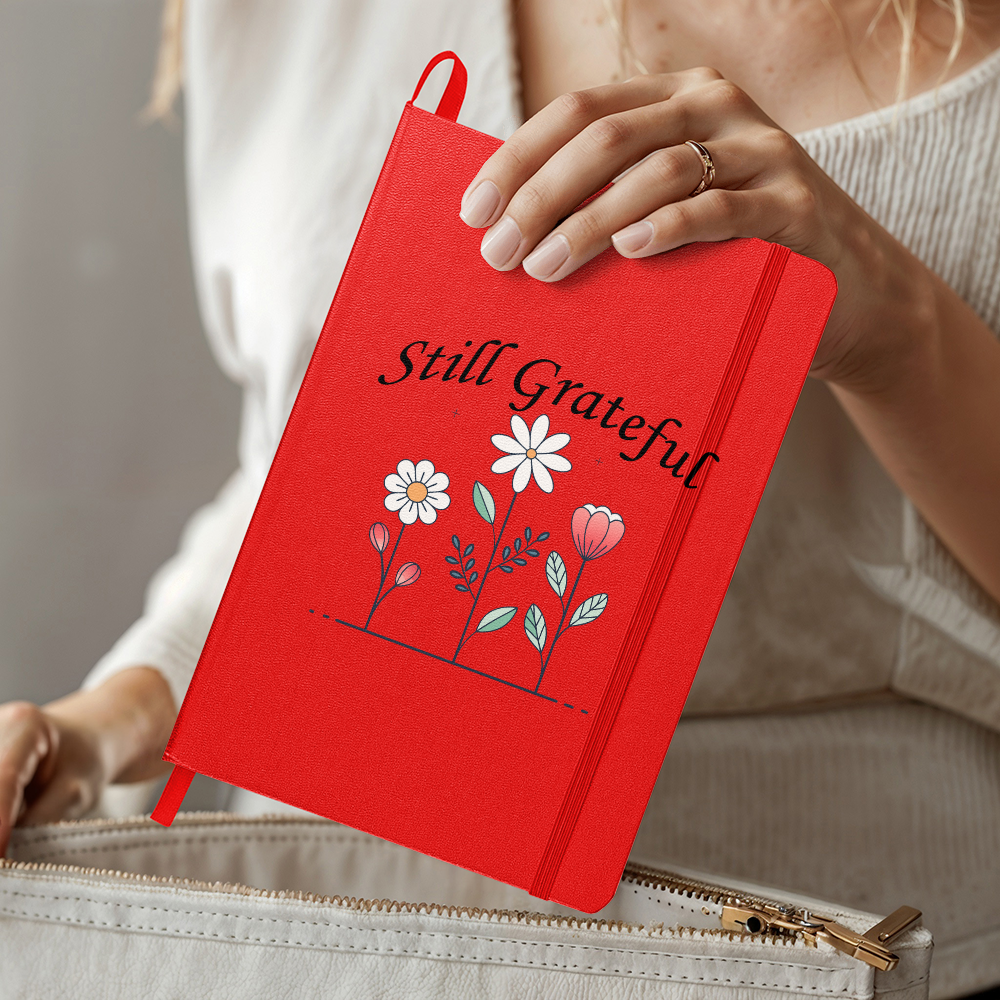 Still Grateful - Ambassador Bound Journal - Gift for Her - Gift for Him