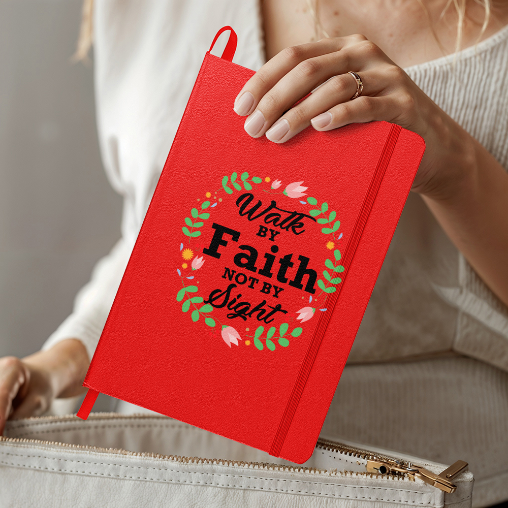Walk By Faith Not By Sight - Ambassador Bound Journal - Gift for Her - Gift for Him
