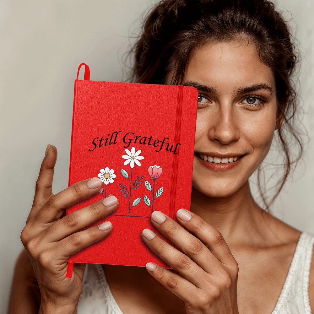 Still Grateful - Ambassador Bound Journal - Gift for Her - Gift for Him