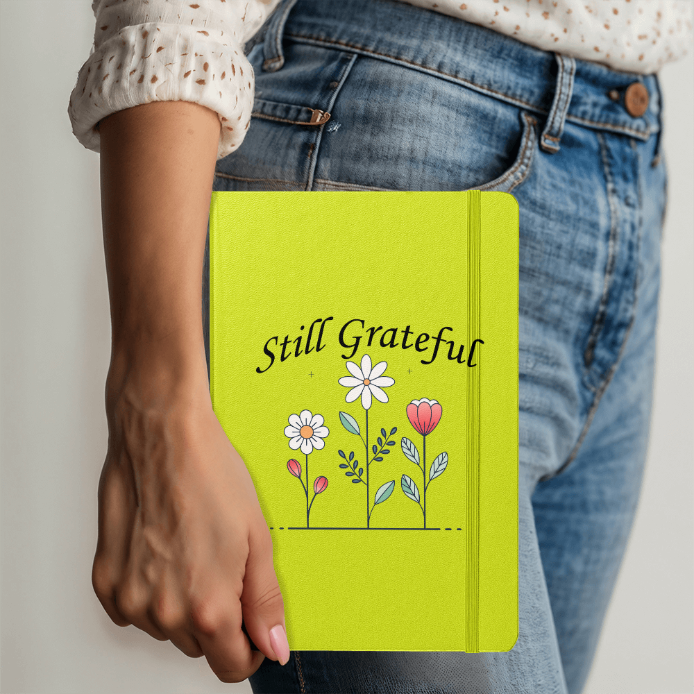 Still Grateful - Ambassador Bound Journal - Gift for Her - Gift for Him