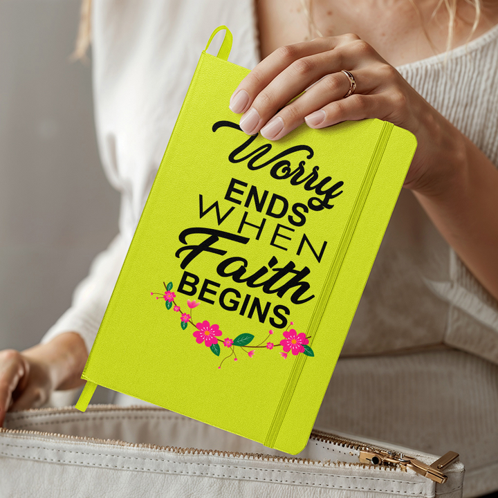 Worry Ends When Faith Begins Bound Journal – Gift for Her