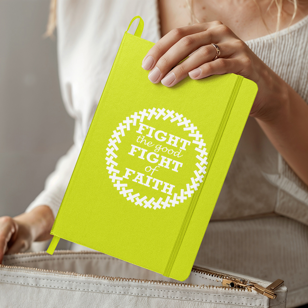 Fight The Good Fight Of Faith (White) - Ambassador Bound Journal - Gift for Her - Gift for Him
