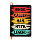 Bingo Caller Man Myth Legend - Ambassador Bound Journal - Gift for Him