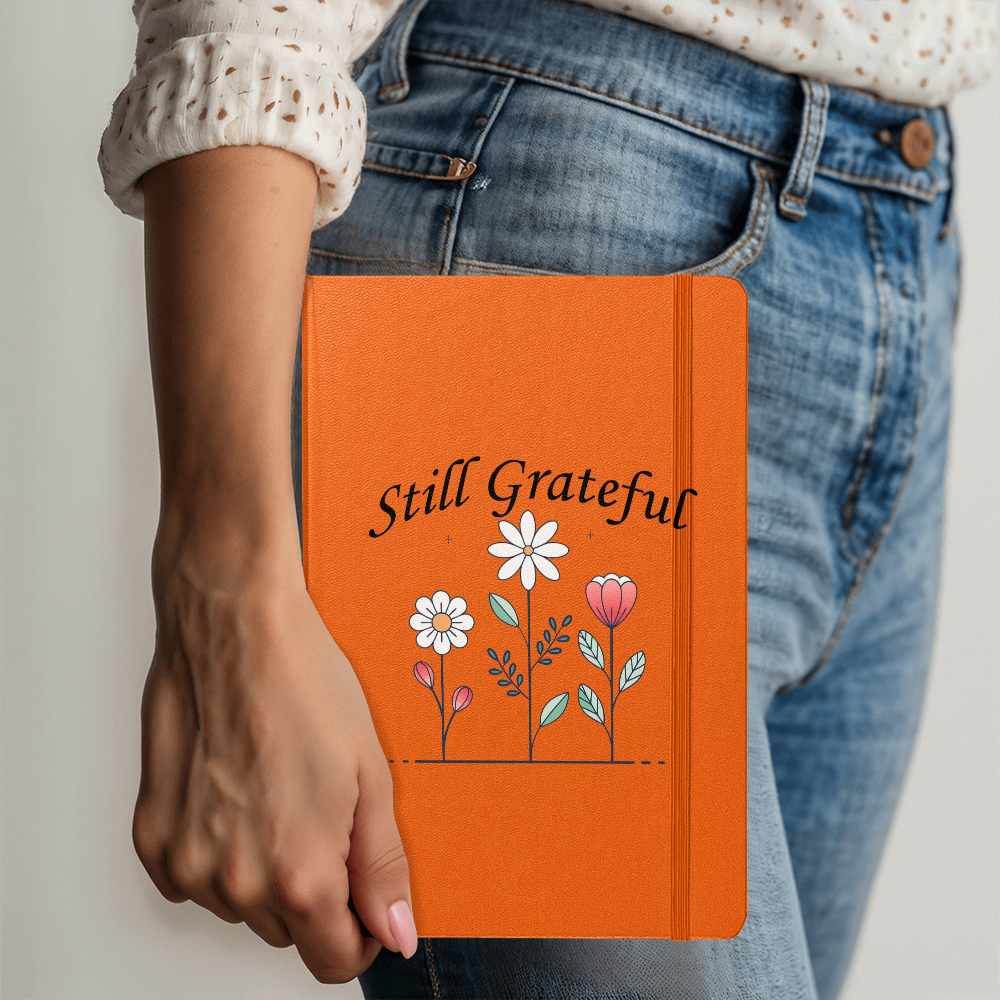 Still Grateful - Ambassador Bound Journal - Gift for Her - Gift for Him
