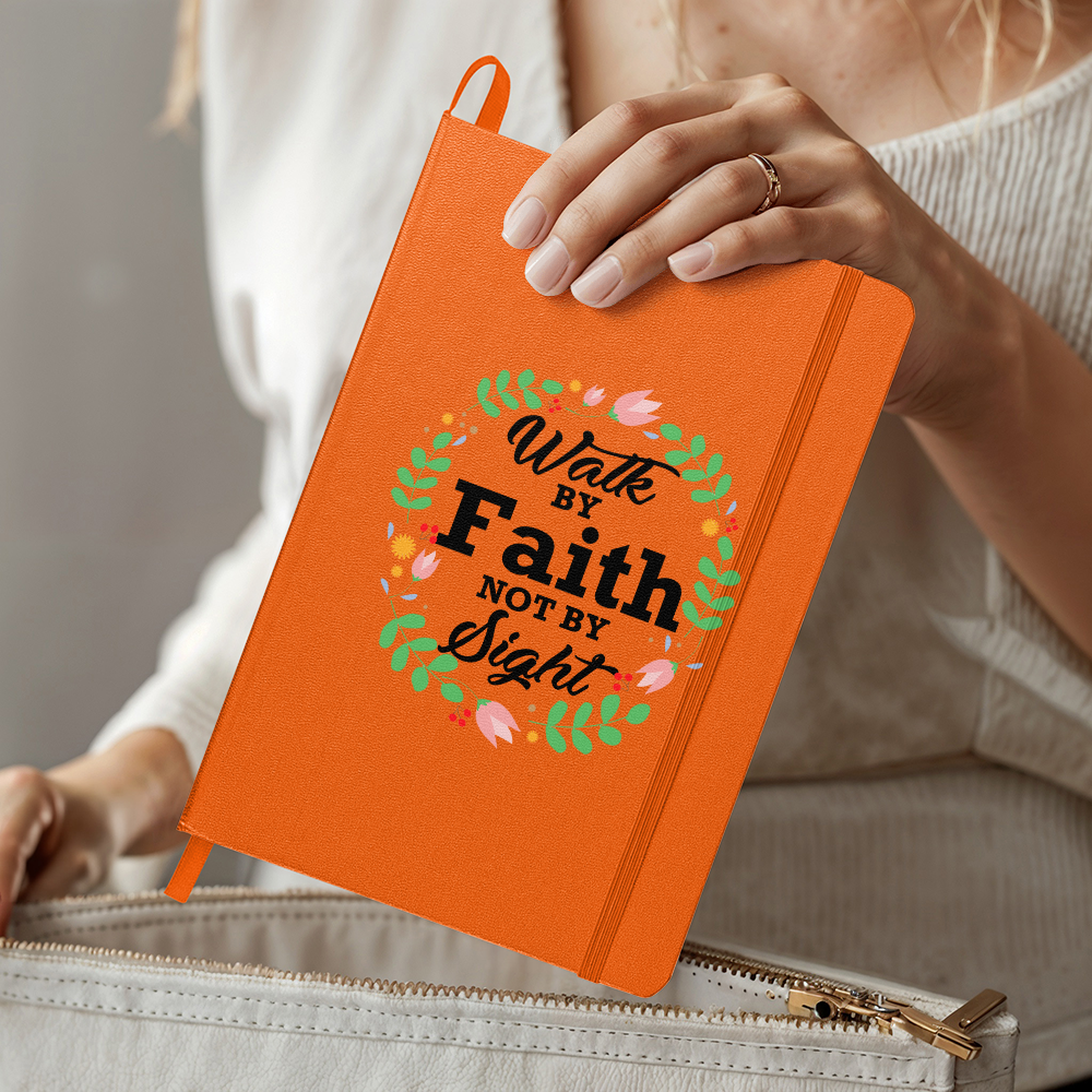 Walk By Faith Not By Sight - Ambassador Bound Journal - Gift for Her - Gift for Him