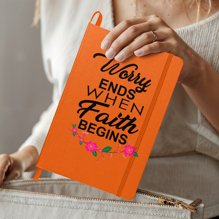 Worry Ends When Faith Begins Bound Journal – Gift for Her