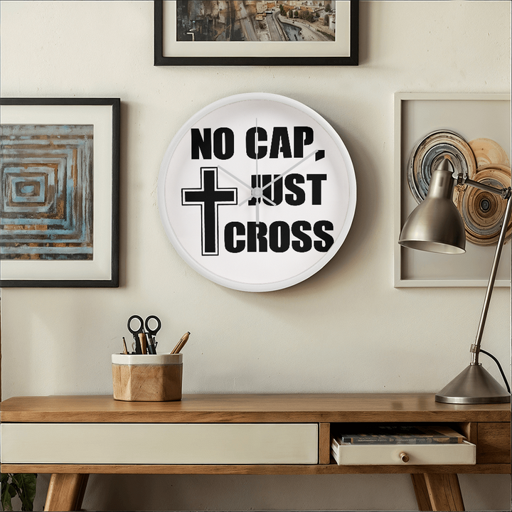 No Cap, Just Cross Wooden Frame 10" Clock – Gift for Her - Gift for Him