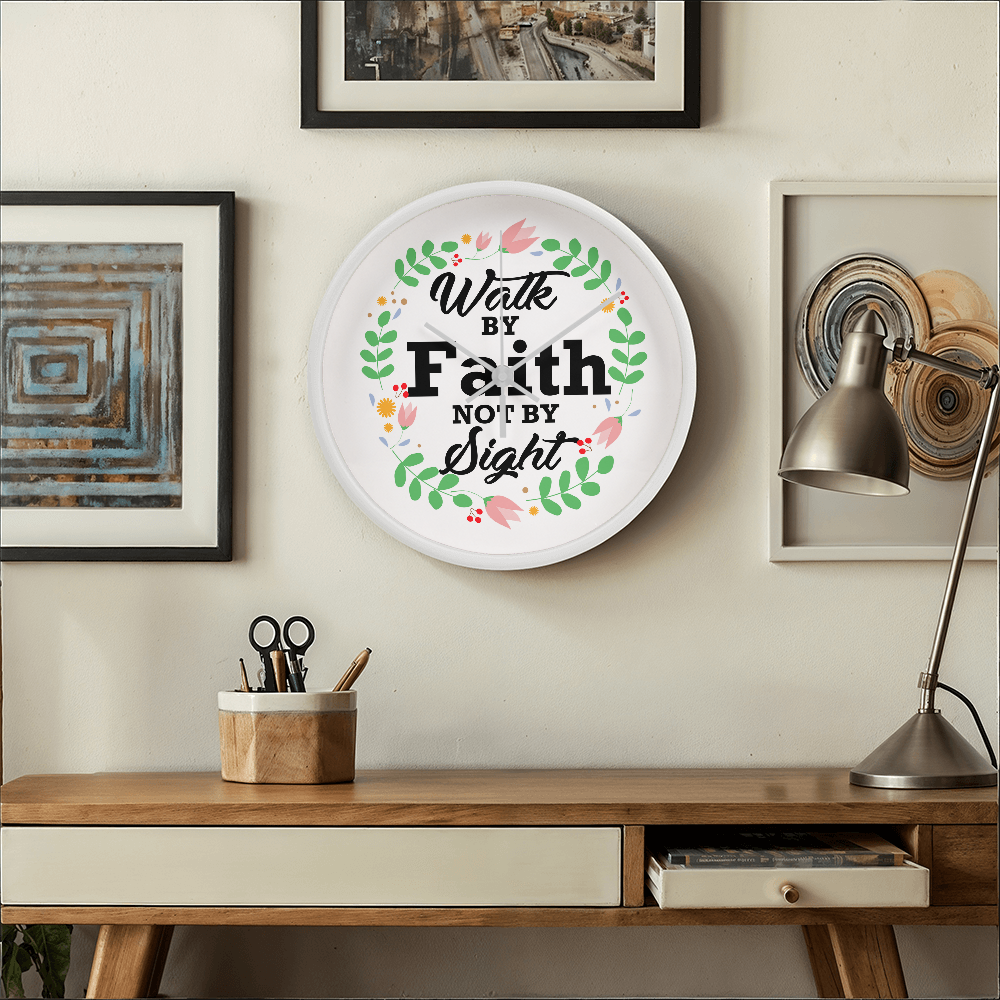 Walk By Faith Not By Sight - Wood Frame 10” Clock - Gift for Her - Gift for Him