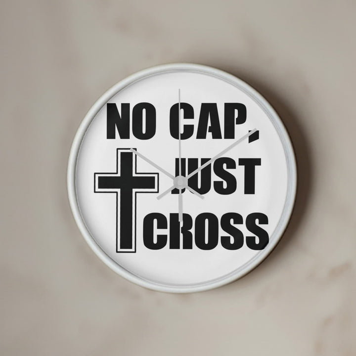 No Cap, Just Cross Wooden Frame 10" Clock – Gift for Her - Gift for Him
