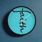 Faith (Black) - Wood Frame 10” Clock - Gift for Her - Gift for Him