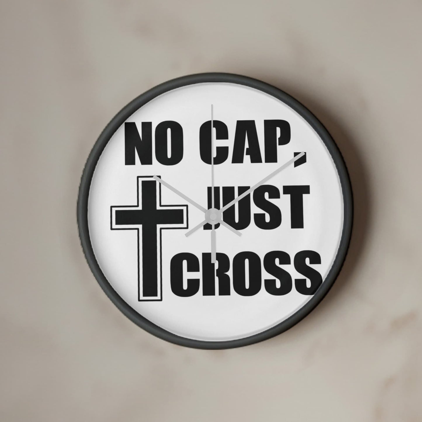 No Cap, Just Cross - Wooden Frame 10" Clock - Gift for Her - Gift for Him