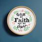 Walk By Faith Not By Sight - Wood Frame 10” Clock - Gift for Her - Gift for Him