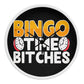 Bingo Time Bitches - Wooden Frame 10" Clock - Gift for Her - Gift for Him