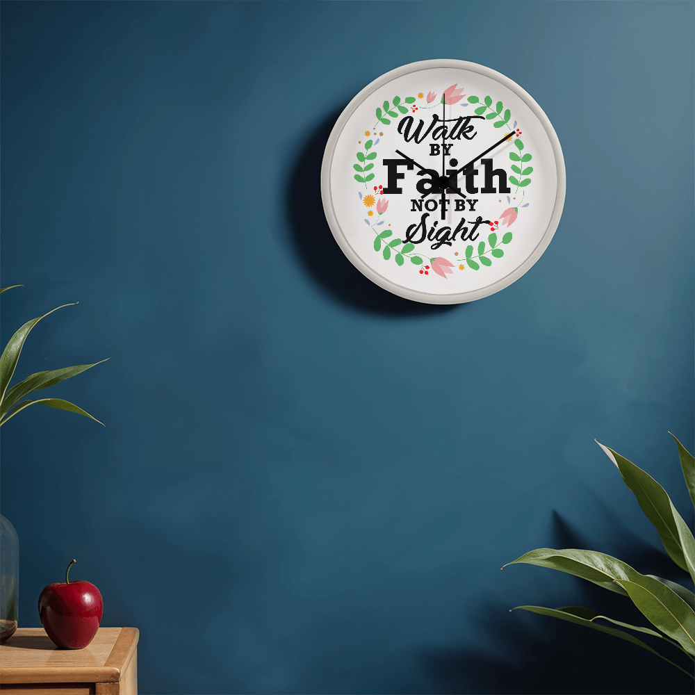 Walk By Faith Not By Sight - Wood Frame 10” Clock - Gift for Her - Gift for Him
