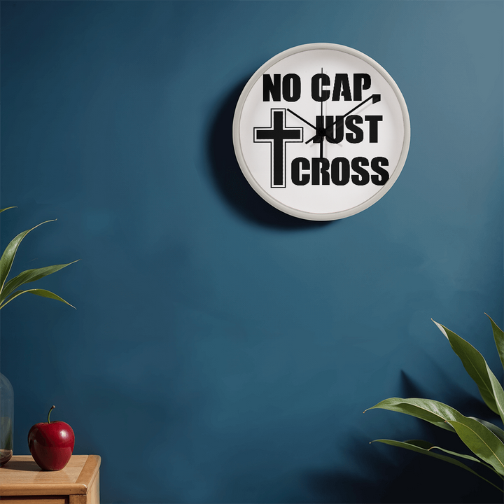 No Cap, Just Cross Wooden Frame 10" Clock – Gift for Her - Gift for Him