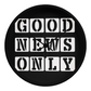 Good News Only (White) - Wooden Frame 10" Clock - Gift for Her - Gift for Him