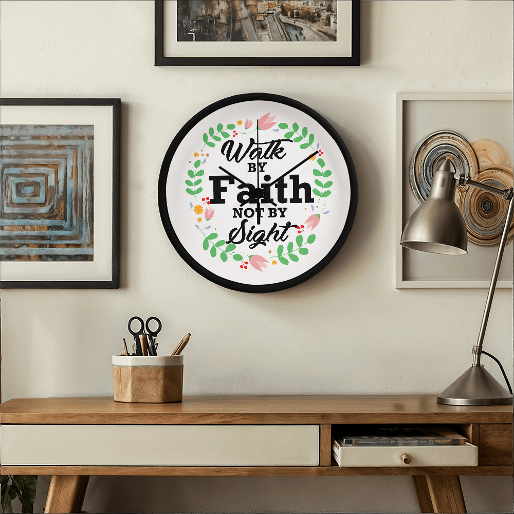 Walk By Faith Not By Sight - Wood Frame 10” Clock - Gift for Her - Gift for Him