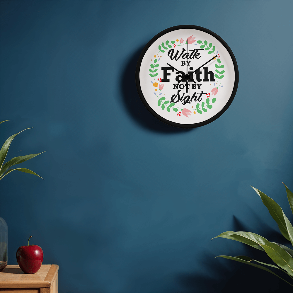 Walk By Faith Not By Sight - Wood Frame 10” Clock - Gift for Her - Gift for Him