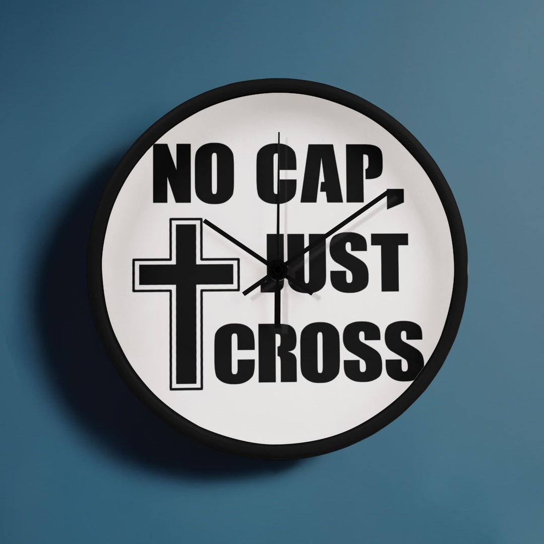 No Cap, Just Cross Wooden Frame 10" Clock – Gift for Her - Gift for Him
