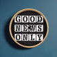 Good News Only (White) - Wooden Frame 10" Clock - Gift for Her - Gift for Him