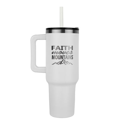 Faith Moves Mountains - Pinnacle 40oz Tumbler - Gift for Her - Gift for Him