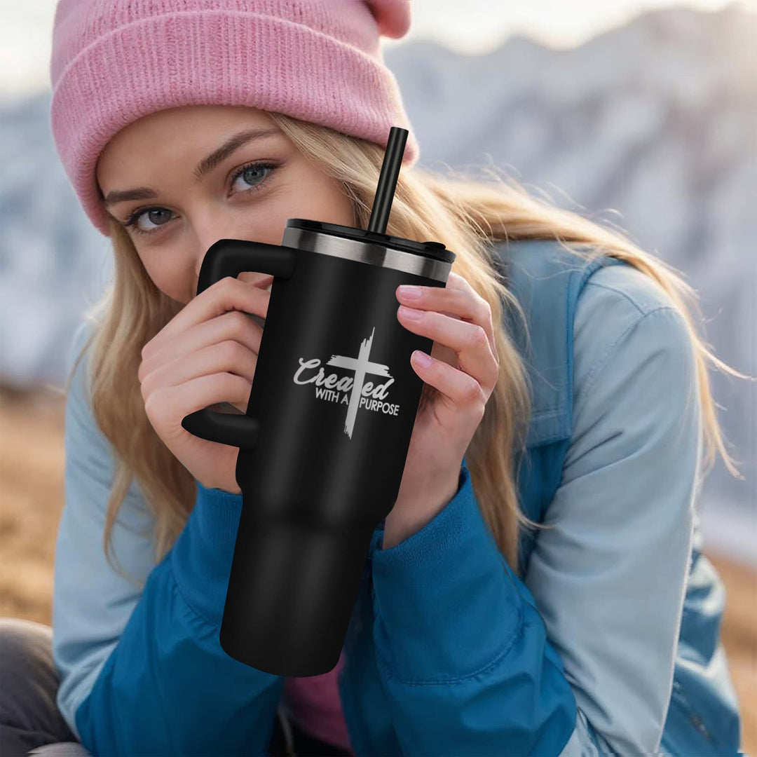 Created With A Purpose 40oz Tumbler – Gift for Her - Gift for Him