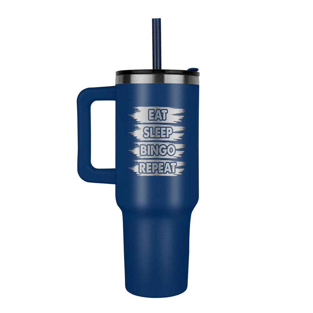 Eat Sleep Bingo Repeat 40oz Tumbler – Gift for Her - Gift for Him