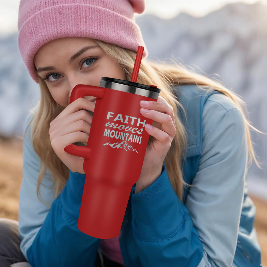 Faith Moves Mountains 40oz Tumbler – Gift for Her - Gift for Him