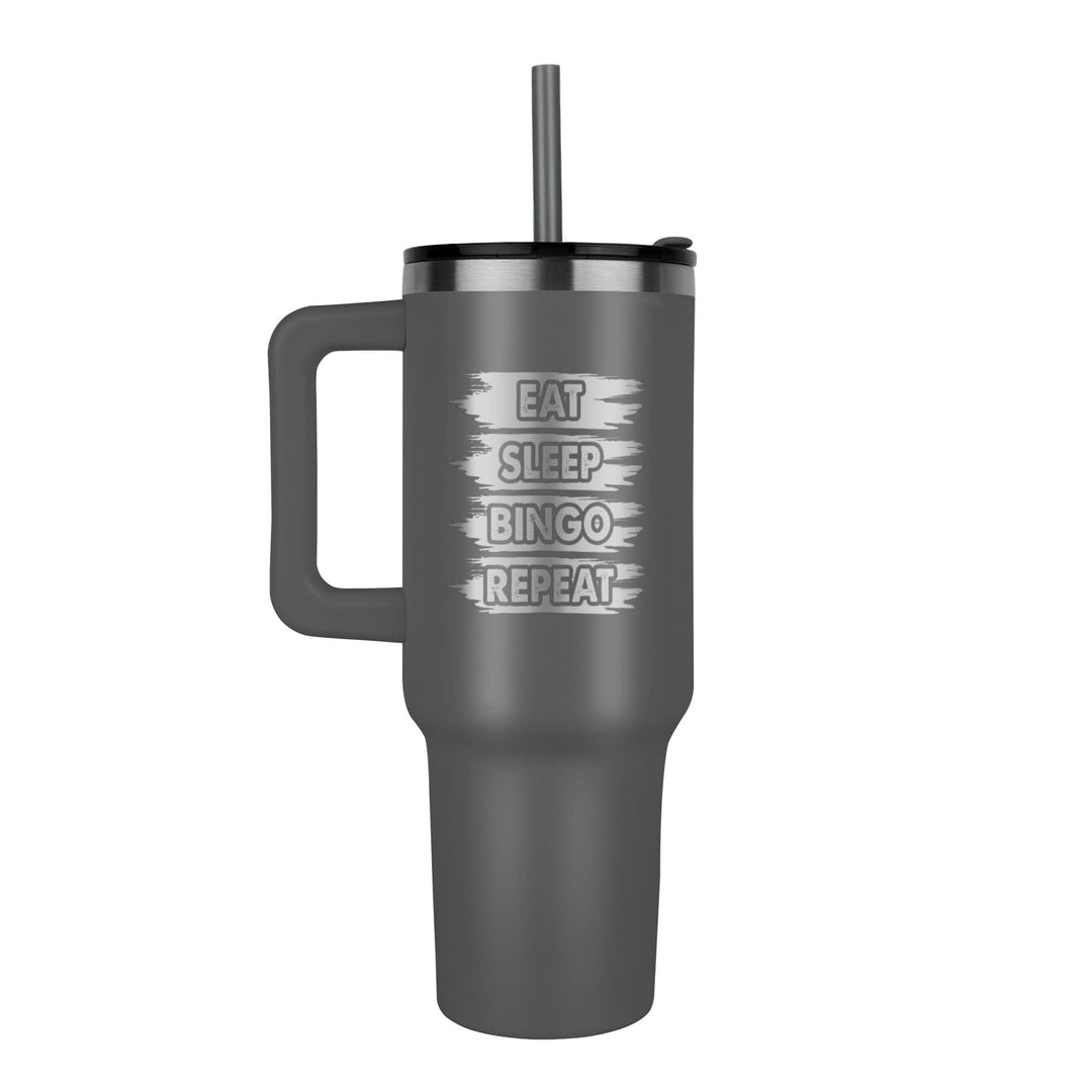 Eat Sleep Bingo Repeat 40oz Tumbler – Gift for Her - Gift for Him