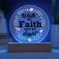 Walk By Faith Not By Sight - Printed Circle Acrylic Plaque - Gift for Her