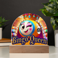 Bingo Queen - Acrylic Dome Plaque - Gift for Her
