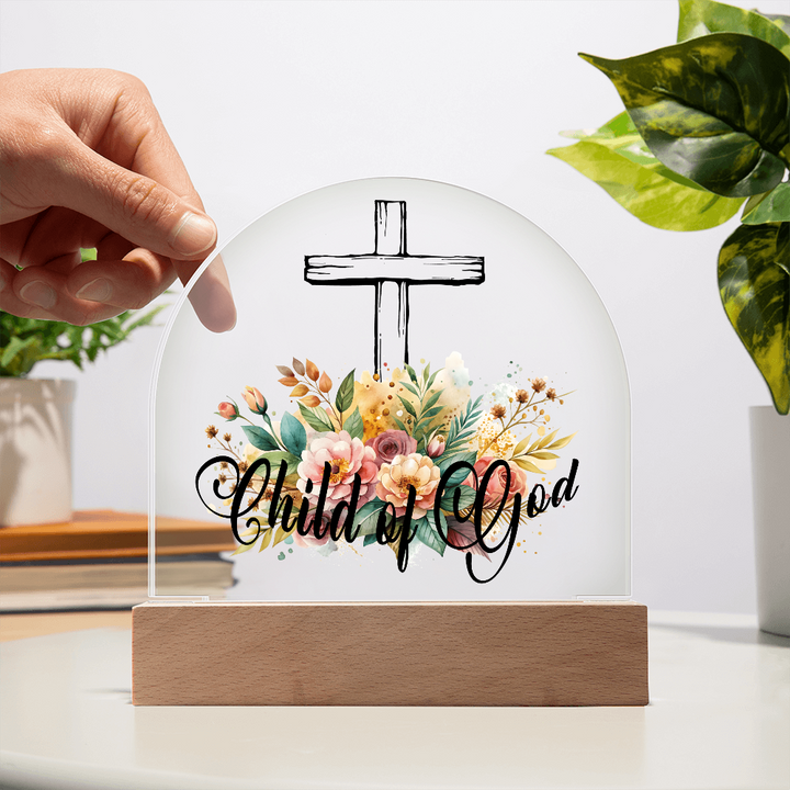 Child Of God Dome Acrylic Plaque – Gift for Her