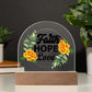 Faith Hope Love - Printed Dome Acrylic Plaque - Gift for Her