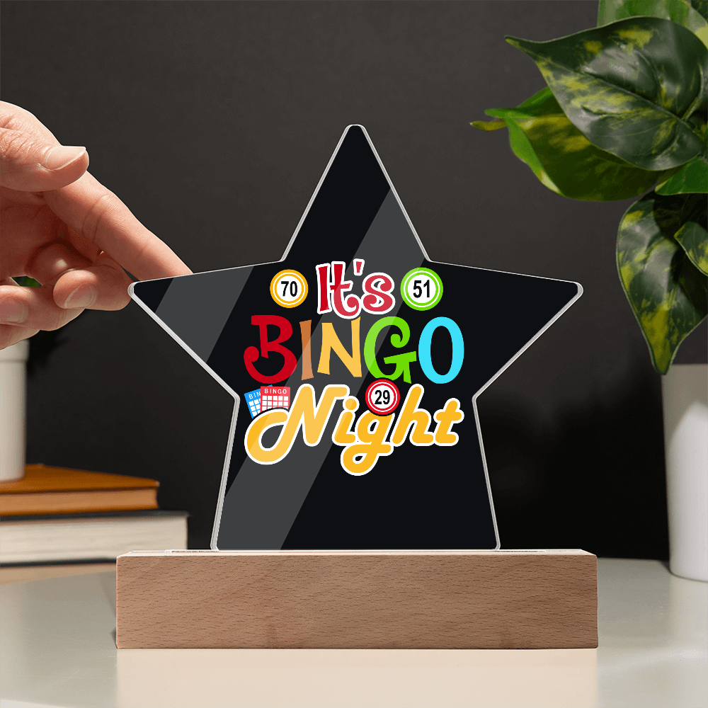 It's Bingo Night - Acrylic Star Plaque - Gift for Her - Gift for Him
