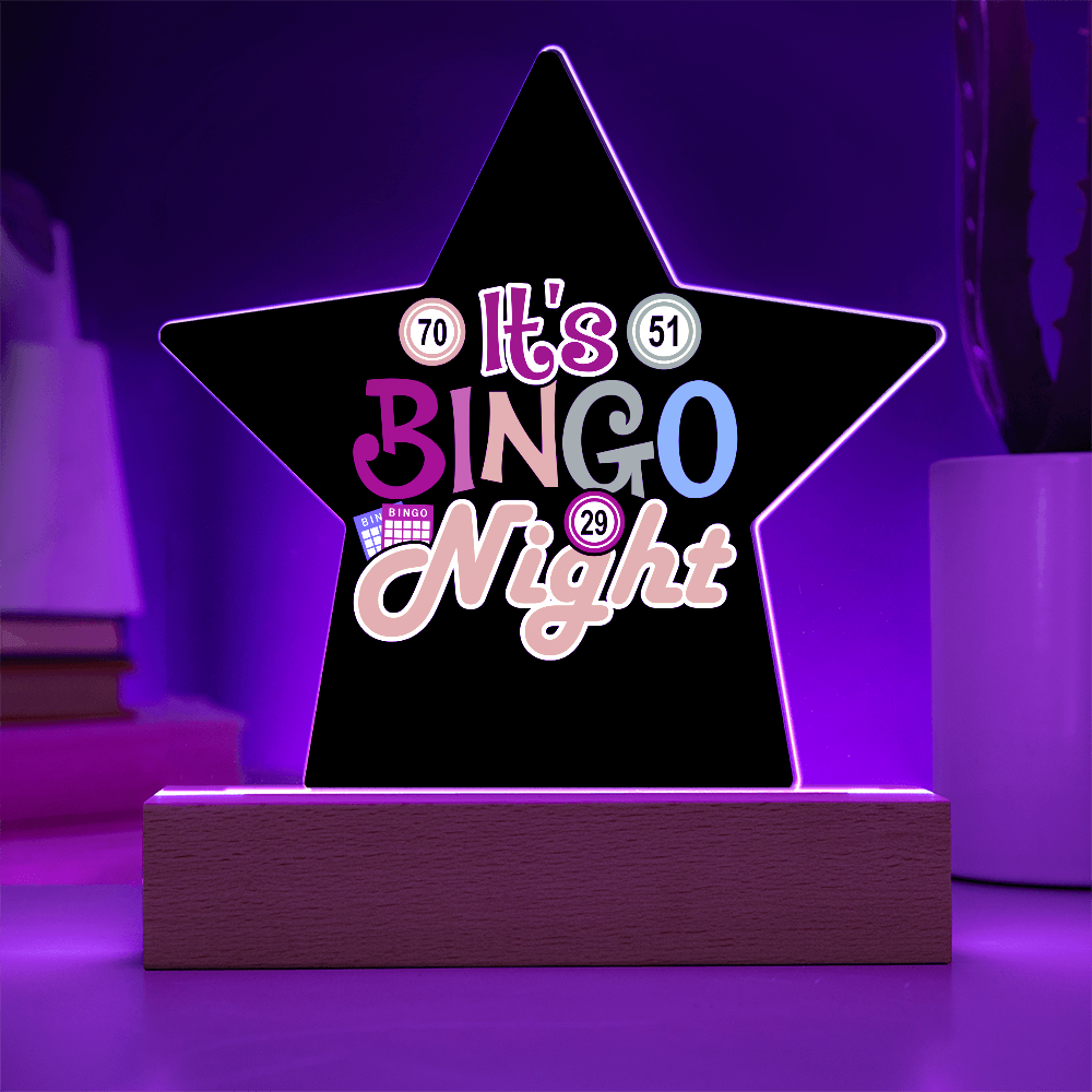 It's Bingo Night - Acrylic Star Plaque - Gift for Her - Gift for Him
