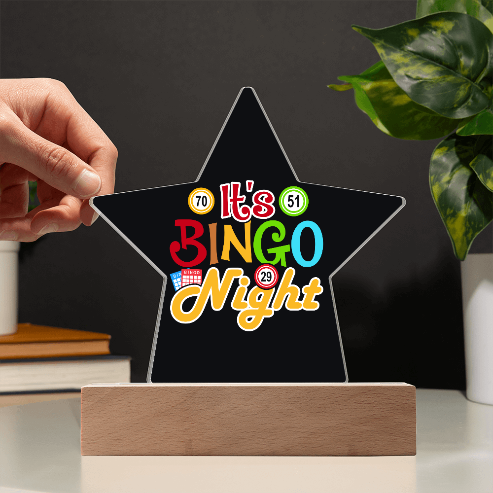 It's Bingo Night - Acrylic Star Plaque - Gift for Her - Gift for Him