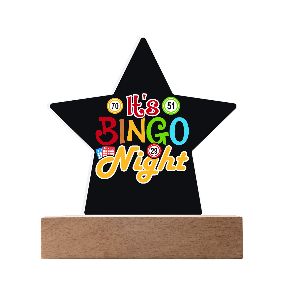 It's Bingo Night - Acrylic Star Plaque - Gift for Her - Gift for Him