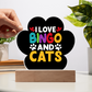 I Love Bingo and Cats - Acrylic Paw Print Plaque - Gift for Her - Gift for Him