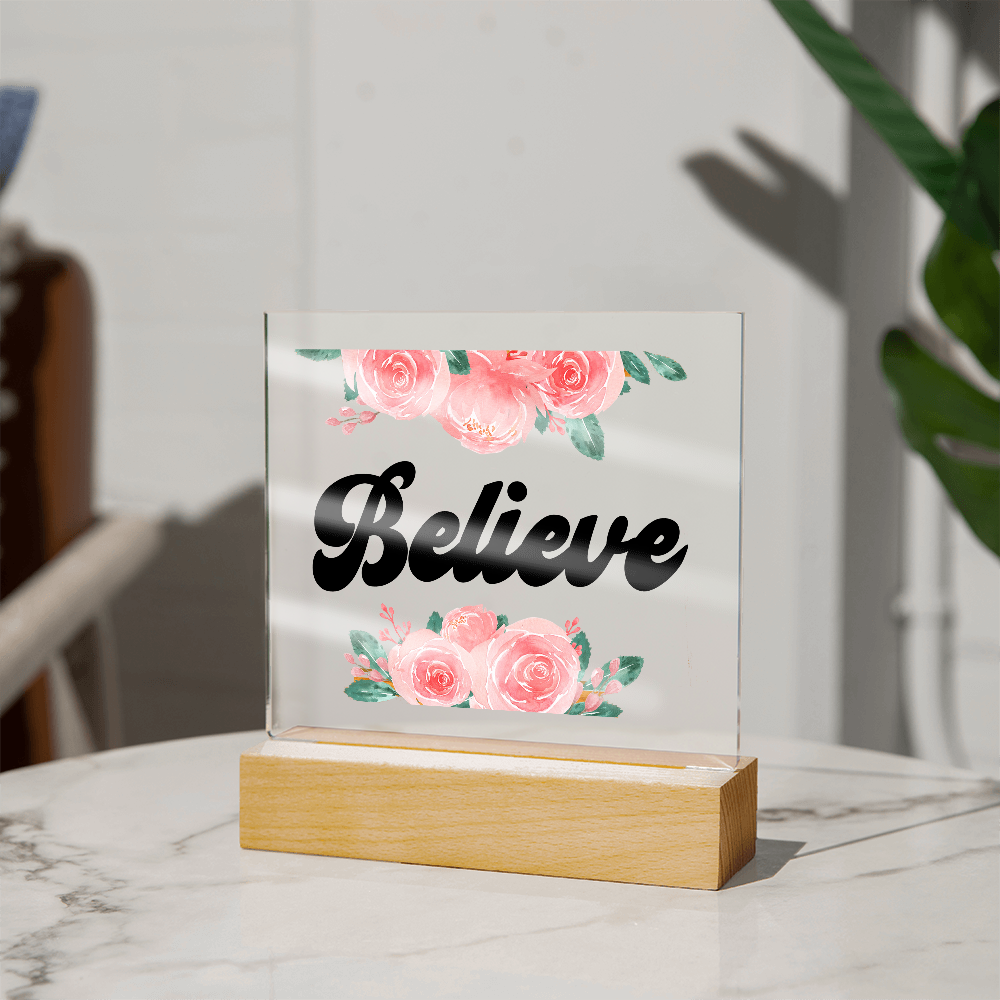 Believe Square Acrylic Plaque – Gift for Her