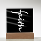 Faith (White) - Acrylic Square Plaque - Gift for Her - Gift for Him