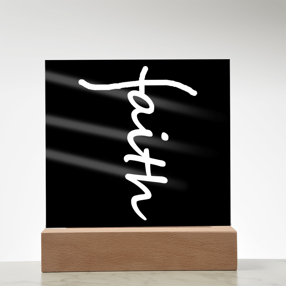 Faith (White) - Acrylic Square Plaque - Gift for Her - Gift for Him