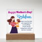 Dear Mom, Happy Mother's Day! Right From The Start, You Supported Me -  Acrylic Square Plaque - Gift for Mom