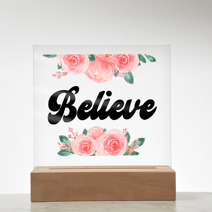Believe Square Acrylic Plaque – Gift for Her