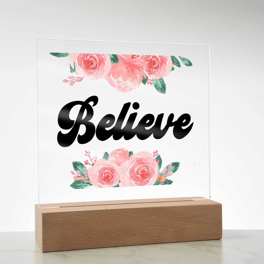 Believe Square Acrylic Plaque – Gift for Her