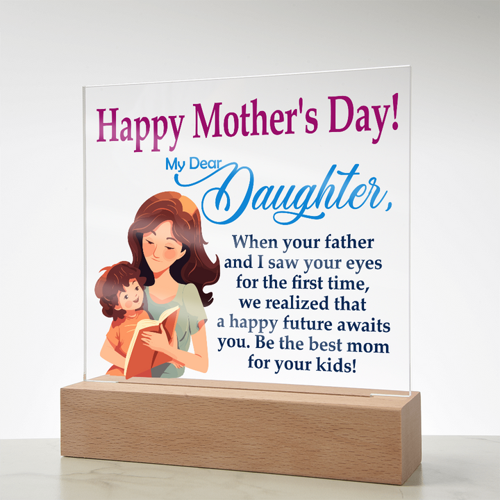 My Dear Daughter, Happy Mother&