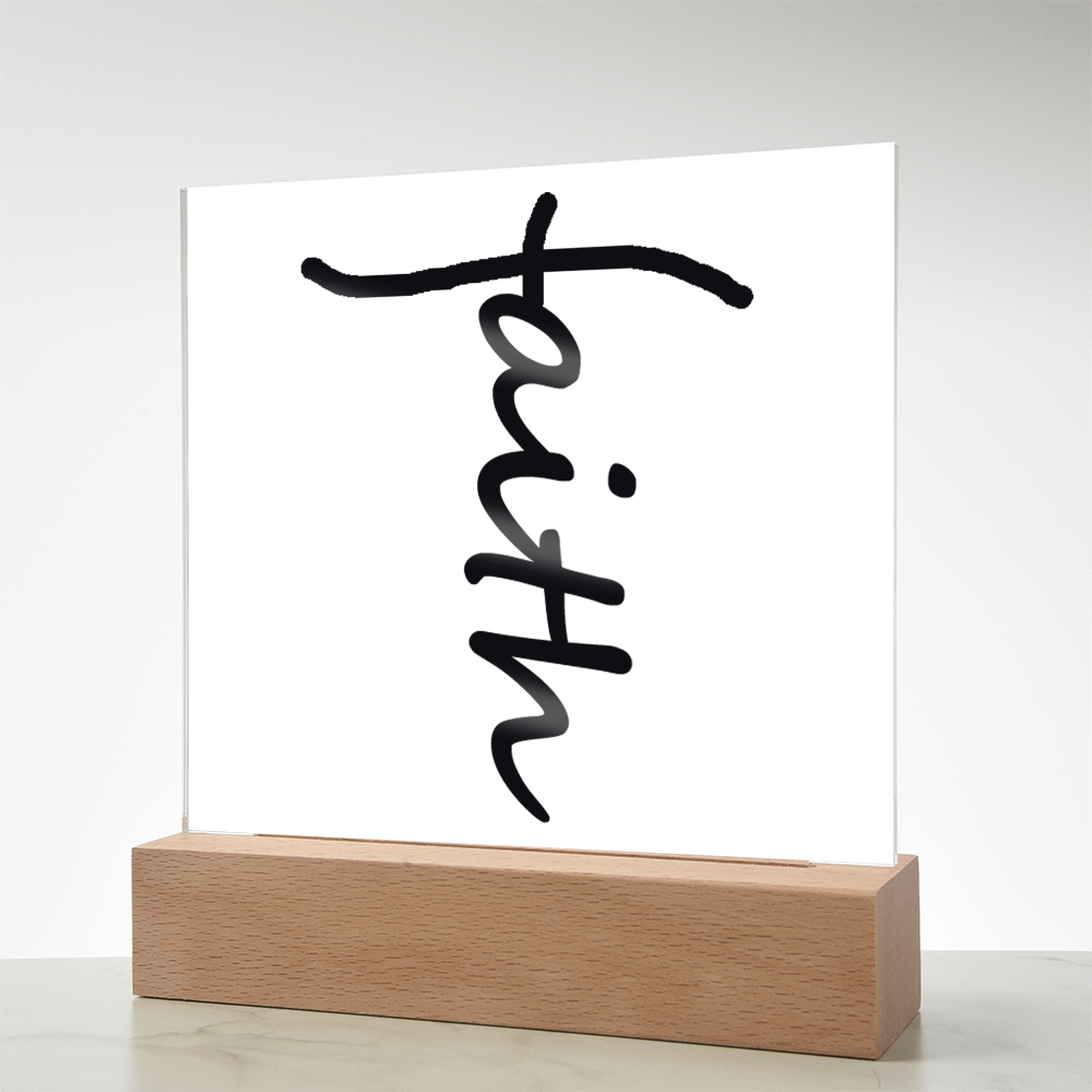 Faith (Black) - Acrylic Square Plaque - Gift for Her - Gift for Him