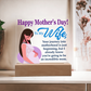 To My Wife, Happy Mother's Day! Your Journey Into Motherhood Is Just Beginning - Acrylic Square Plaque - Gift for Mom