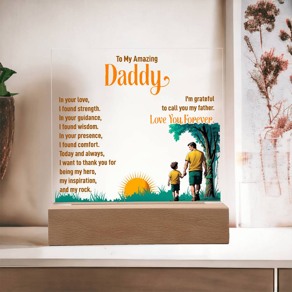 To My Amazing Daddy, I&