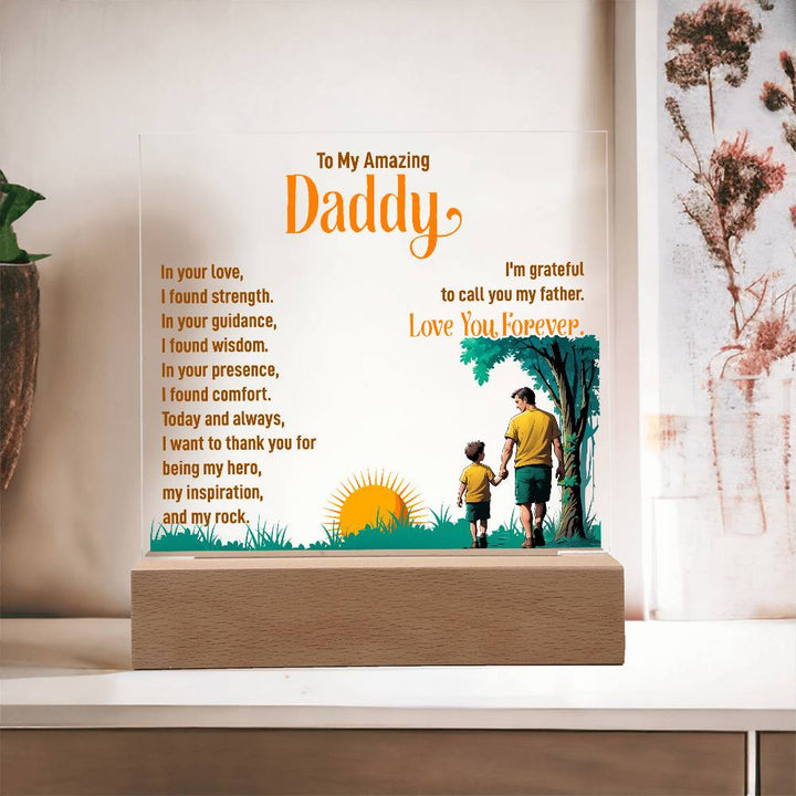 To My Amazing Daddy, I&