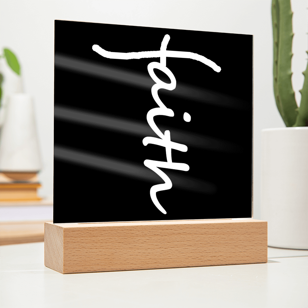 Faith (White) - Acrylic Square Plaque - Gift for Her - Gift for Him